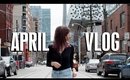 April Monthly VLOG 2017 | wlovelinda