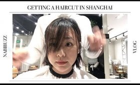 MINI VLOG~上海剪髮初體驗 居然只要人民幣86塊？！｜Nabibuzz娜比
