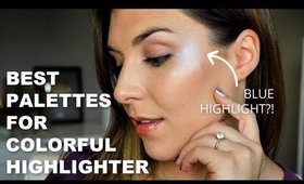 5 Best Colorful Highlighter Palettes | Bailey B.