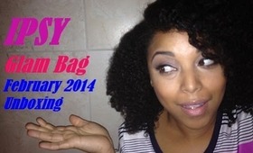 UNBOXING | IPSY Glam Bag ~ February 2014