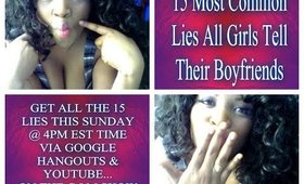 G.I.M 15 Most Common Lies All Girls Tell Their Boyfriends