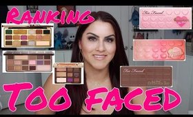 Ranking ALL my Too Faced Palettes