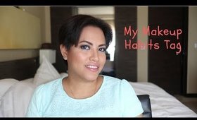 My Makeup Habits Tag