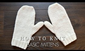 How to Knit: Basic Mittens