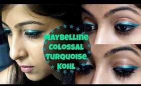 Maybelline New York Colossal Turquoise Kohl.