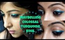 Maybelline New York Colossal Turquoise Kohl.
