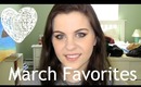 Very Late March Favorites 2014