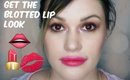 Get The Blotted Lip Look