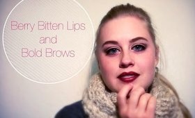 Berry Bitten Lips and Bold Brows