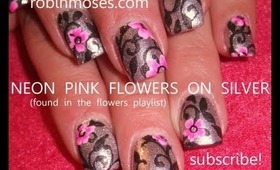 Chrome Silver Nails with NEON pink matte flowers robin moses nail art design tutorial 571 KONY 2012