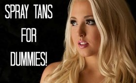 SPRAY TANS | Tips & Tricks