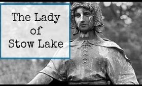 The Lady of Stow Lake | San Francisco Ghosts | Morbid Monday