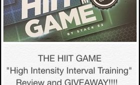 THE HIIT GAME "HIGH INTENSITY INTERVAL TRAINING" REVIEW AND GIVEAWAY