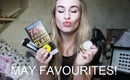 MAY FAVOURITES - beauty, books, songs!