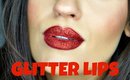 Glitter Lips Makeup Tutorial | HOW TO Get PERFECT Glitter Lips