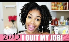 2015 Recap|  I Quit my Job