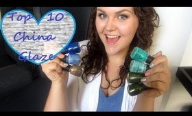 Top 10 China Glaze Polishes!!