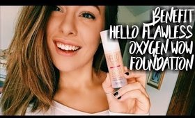 First Impressions // Benefit Hello Flawless Oxygen Wow Foundation