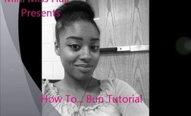How to... Bun Tutorial!