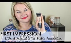 First Impression on L'Oreal Infallible 24 Hour Matte Foundation | *Pink Dynamite*