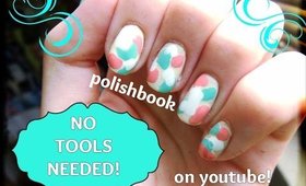 Easy Nail Art (NO TOOLS NEEDED!)