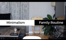 How to Simplify Your Family's Routine | Minimalism