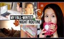 My Fall-Winter Night Routine 2014 // Get UNready With Me!
