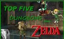 MY TOP 5: Zelda Dungeons