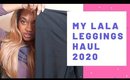 My LaLa Leggings Haul, Review & Update 2020