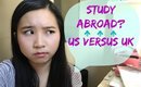 Study Abroad Experience | US & UK