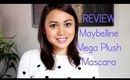 Review! Maybelline Mega Plush mascara