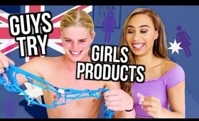 GUYS TRY GIRLS PRODUCTS | AUSTRALIA EDITION!