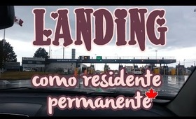 Morar no Canada: Landing como Residente Permanente