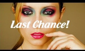 Last chance!