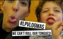 We Can't Roll Our Tongues! | #LPvlogmas Day 13