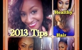 Highly Requested....My Healthy Hair Care Tips for 2013 and Length Retention