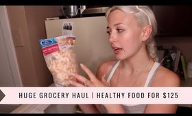 HUGE GROCERY HAUL | $125 for Healthy Food