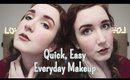 Quick, Easy, Everyday Makeup!