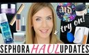 Sephora Haul 2018 Try On and Product Updates
