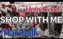 SHOP WITH ME @ MARSHALLS & HOMEGOODS