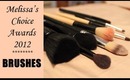 Melissa's Choice Awards | Brushes