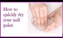 DIY Beauty Tips-How to quickly dry your nailpaint
