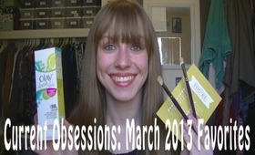 Current Obsessions: March 2013 Favorites