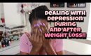 Dealing with Depression During and After Weight Loss