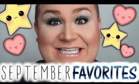 ♡ September Favorites ♡