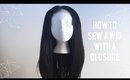 HOW TO SEW A UPART WIG w/ CLOSURE