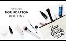 Updated Foundation Routine | makeupTIA