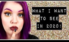 Changes I Want To See In 2020 + My Goals