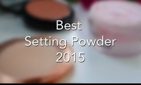 THE BEST SETTING POWDERS OF 2015