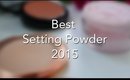 THE BEST SETTING POWDERS OF 2015